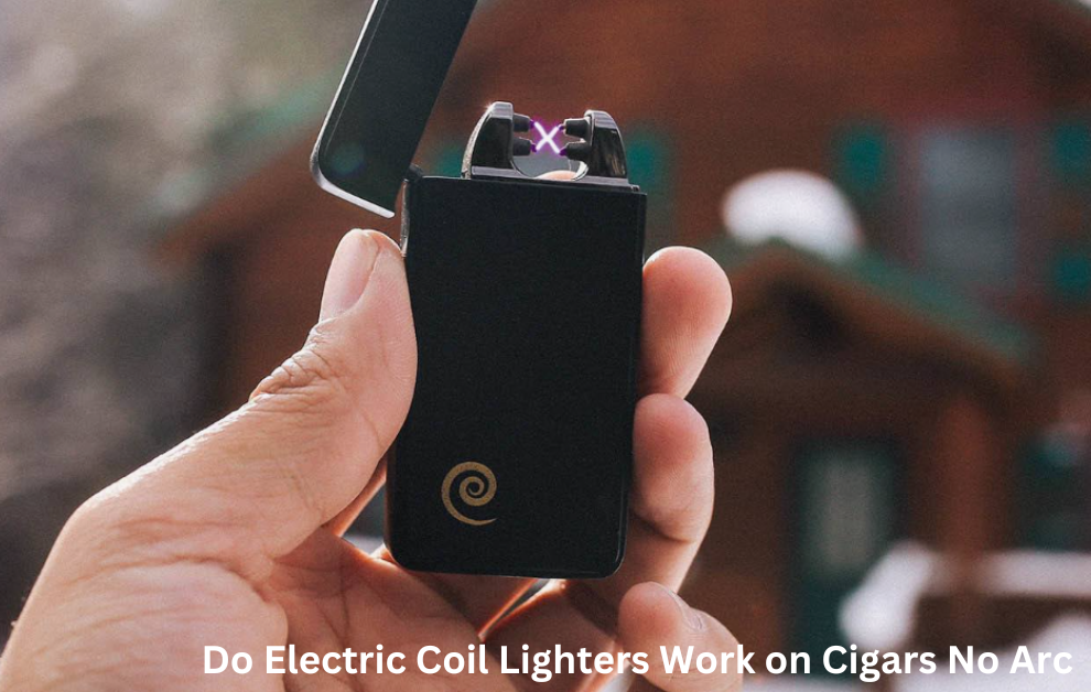 Do Electric Coil Lighters Work on Cigars No Arc