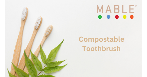 compostable toothbrushes